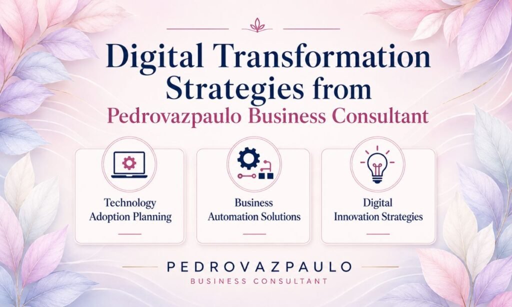 Digital Transformation Strategies from Pedrovazpaulo