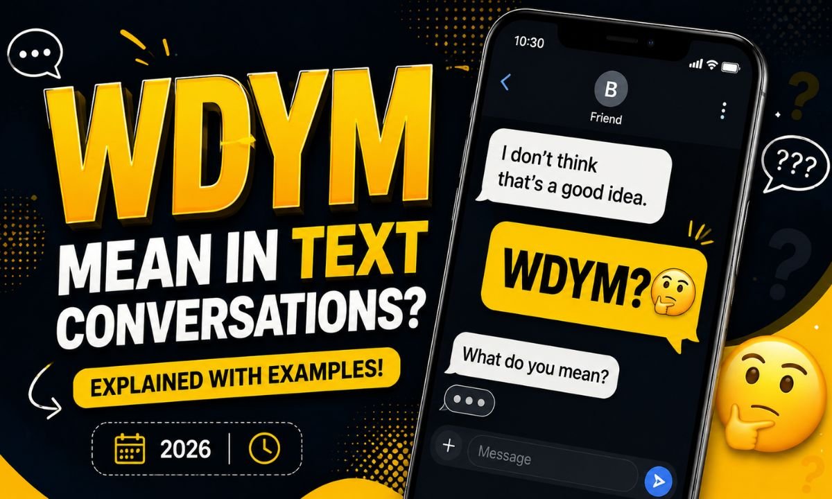 WDYM Mean in Text