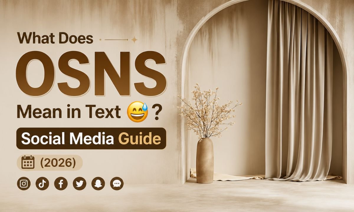 What Does OSNS Mean in Text (1)