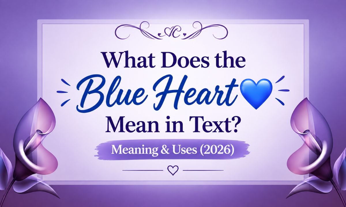 Blue Heart Mean in Text