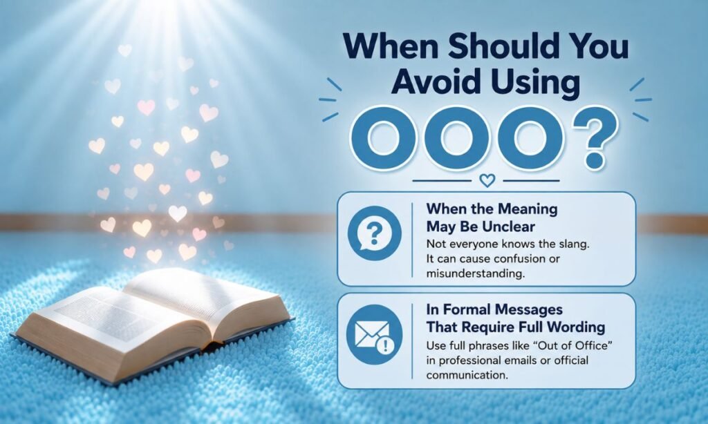 When Should You Avoid Using OOO