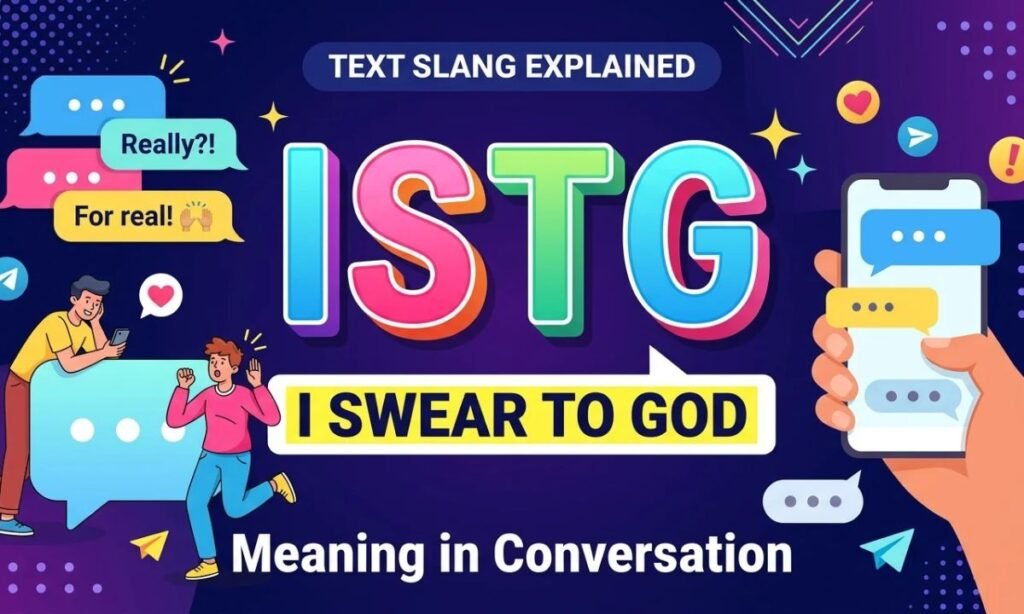 ISTG Meaning in Conversation